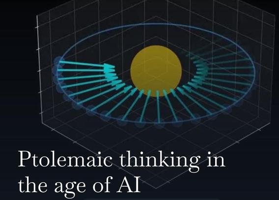 The title "Ptolemaic thinking in the age of AI" superimposed on an AI Planetary World Model Error (Harvard/MIT)